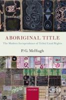 Aboriginal Title: The Modern Jurisprudence of Tribal Land Rights