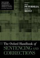 The Oxford Handbook of Sentencing and Corrections