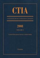 CTIA: Consolidated Treaties & International Agreements 2008 Vol 3