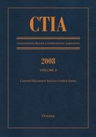 CTIA: Consolidated Treaties & International Agreements 2008 Vol 4