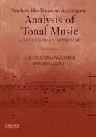 Student Workbook to Accompany Analysis of Tonal Music, Third Edition