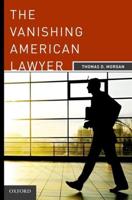 The Vanishing American Lawyer