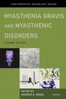 Myasthenia Gravis and Myasthenic Disorders (Revised)