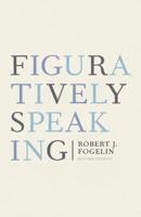 Figuratively Speaking: Revised Edition