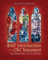 A Brief Introduction to the Old Testament