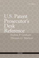 U.S. Patent Prosecutor's Desk Reference