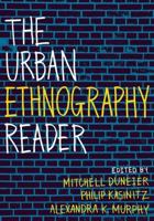 The Urban Ethnography Reader