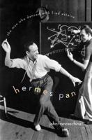 HERMES PAN MAN DANCED FRED ASTAIRE C