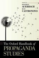 The Oxford Handbook of Propaganda Studies