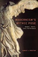 Modernism's Mythic Pose