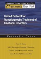 Unified Protocol for Transdiagnostic Treatment of Emotional Disorders