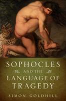 Sophocles and the Language of Tragedy