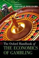 Oxford Handbook of the Economics of Gambling