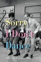 Sorry I Don't Dance: Why Men Refuse to Move