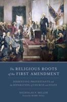 The Religious Roots of the First Amendment