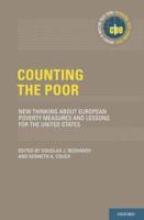 Counting the Poor: New Thinking about European Poverty Measures and Lessons for the United States