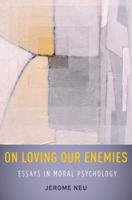 On Loving Our Enemies