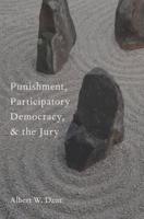 Punishment, Participatory Democracy, and the Jury