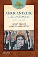 Africanizing Democracies, 1980-Present