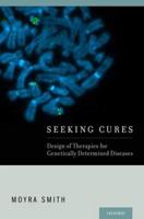 Seeking Cures: Design of Therapies for Genetically Determined Diseases