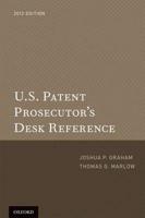 U.S. Patent Prosecutor's Desk Reference