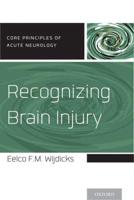 Recognizing Brain Injury