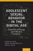 Adolescent Sexual Behavior in the Digital Age