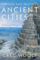 The Life and Death of Ancient Cities