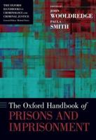 The Oxford Handbook of Prisons and Imprisonment