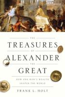 The Treasures of Alexander the Great