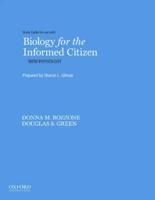 Biology for the Informed Citizen With Physiology Study Guide