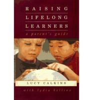 Raising Lifelong Learners