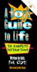 A Boy's Guide to Life