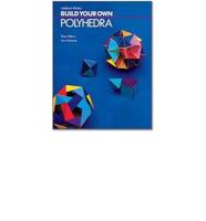 Build Your Own Polyhedra