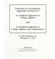 Exercises to Accompany Appendix Sections in a Graphical Approach to College Algebra and a Graphical Approach to College Algebra and Trigonometry