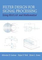 Filter Design for Signal Processing Using MATLAB and Mathematica
