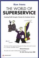 The World of Superservice
