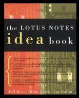 The Lotus Notes Idea Book