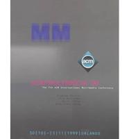 Multimedia `99 Conference Proceedings