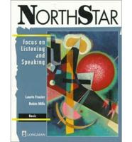 NorthStar. Focus on Listening and Speaking, Basic