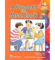 A Present for Mrs. Clark, English For Me! (Book/Audiocassette Package), Scott Foresman ESL Kindergarten Level
