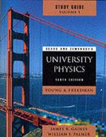 Sears and Zemansky's University Physics, Tenth Edition, Young & Freedman. Study Guide