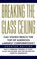 Breaking the Glass Ceiling: Can Women Reach the Top of America's Largest Corporations? Updated Edition