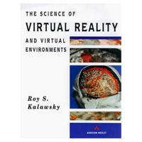 The Science of Virtual Reality and Virtual Environments