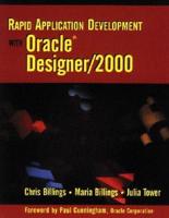 Rapid Application Development With Oracle Designer/2000