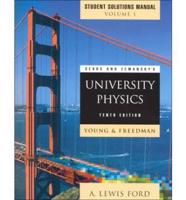 Student Solutions Manual [To] Sears and Zemansky's University Physics, Tenth Edition [By] Young & Freedman