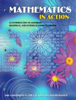 Mathematics in Action. An Introduction to Algebraic, Graphical, and Numerical Problem Solving