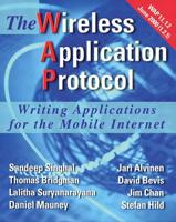 WAP - The Wireless Application Protocol