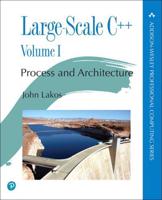 Large-Scale C++. Volume I Process and Architecture