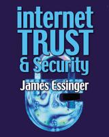 Internet Trust and Security